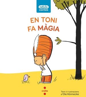EN TONI FA MAGIA | 9788466146364 | KÖNNECKE, OLE | Llibreria La Gralla | Llibreria online de Granollers