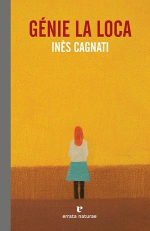 GÉNIE LA LOCA | 9788417800215 | CAGNATI, INÈS | Llibreria La Gralla | Librería online de Granollers