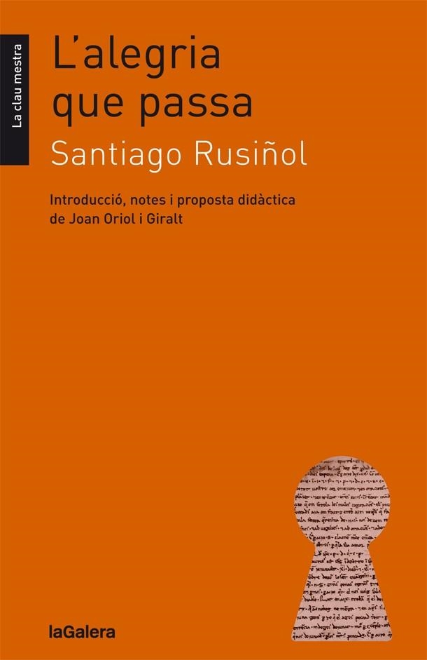 ALEGRIA QUE PASSA, L' | 9788424664848 | RUSIÑOL, SANTIAGO | Llibreria La Gralla | Librería online de Granollers