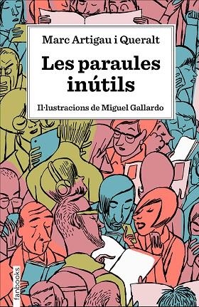 PARAULES INÚTILS, LES | 9788417515539 | ARTIGAU I QUERALT, MARC | Llibreria La Gralla | Llibreria online de Granollers