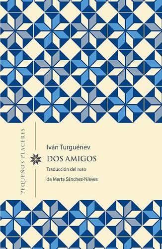DOS AMIGOS | 9788494898754 | TURGUÉNEV, IVAN | Llibreria La Gralla | Librería online de Granollers