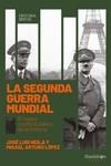 SEGUNDA GUERRA MUNDIAL, LA | 9788417822736 | LÓPEZ ZAPICO, MISAEL ARTURO/NEILA, JOSÉ LUIS | Llibreria La Gralla | Librería online de Granollers