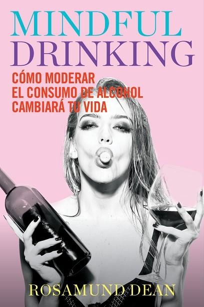 MINDFUL DRINKING | 9788417893972 | DEAN, ROSAMUND | Llibreria La Gralla | Llibreria online de Granollers