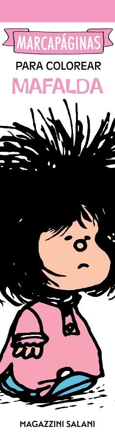 MARCAPÁGINAS PARA COLOREAR (MAFALDA) | 9788893677172 | QUINO | Llibreria La Gralla | Llibreria online de Granollers