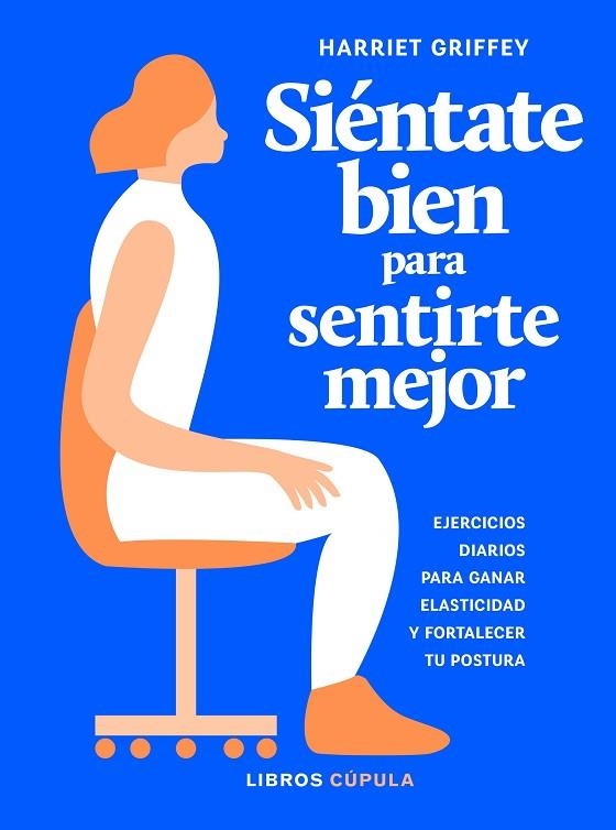 SIÉNTATE BIEN PARA SENTIRTE MEJOR | 9788448025922 | GRIFFEY, HARRIET | Llibreria La Gralla | Llibreria online de Granollers