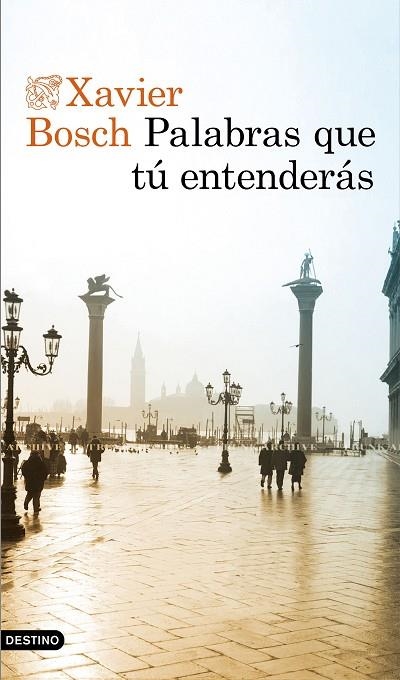 PALABRAS QUE TÚ ENTENDERÁS | 9788423356003 | BOSCH, XAVIER | Llibreria La Gralla | Llibreria online de Granollers