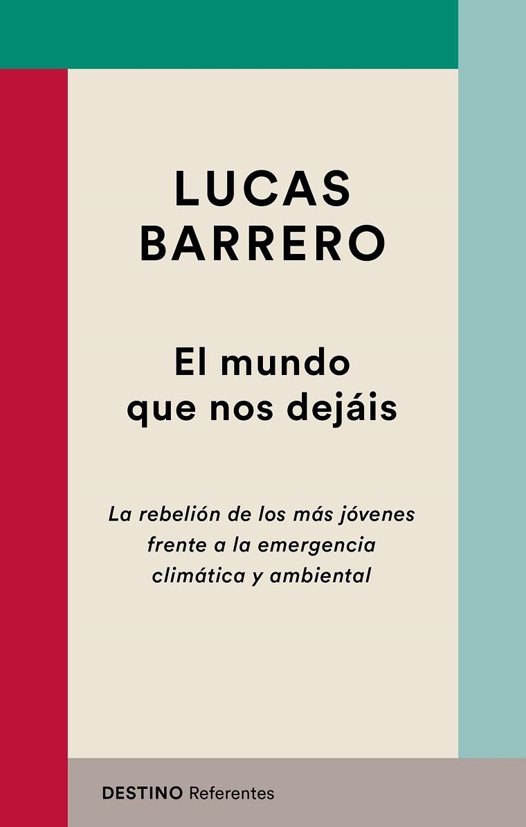 MUNDO QUE NOS DEJÁIS, EL | 9788423356058 | BARRERO, LUCAS | Llibreria La Gralla | Librería online de Granollers