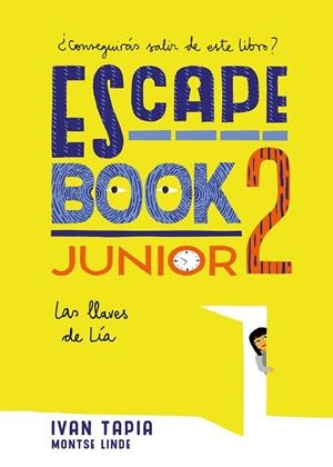 ESCAPE BOOK JUNIOR 2 | 9788417858230 | TAPIA, IVAN/LINDE, MONTSE | Llibreria La Gralla | Llibreria online de Granollers