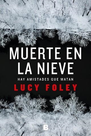 MUERTE EN LA NIEVE | 9788466666275 | FOLEY, LUCY | Llibreria La Gralla | Librería online de Granollers