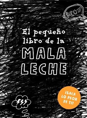 PEQUEÑO LIBRO DE LA MALA LECHE, EL | 9788401023323 | SONNINEN, LOTTA | Llibreria La Gralla | Llibreria online de Granollers