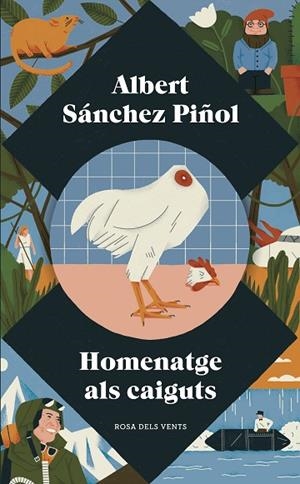 HOMENATGE ALS CAIGUTS | 9788417627034 | SÁNCHEZ PIÑOL, ALBERT | Llibreria La Gralla | Librería online de Granollers