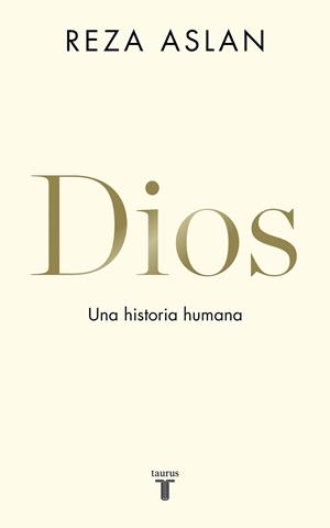 DIOS | 9788430620579 | ASLAN, REZA | Llibreria La Gralla | Librería online de Granollers
