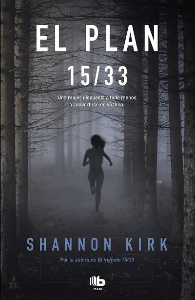 PLAN 15/33, EL (BOLSILLO) | 9788413140674 | KIRK, SHANNON | Llibreria La Gralla | Librería online de Granollers