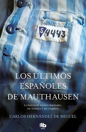 ÚLTIMOS ESPAÑOLES DE MAUTHAUSEN, LOS (BOLSILLO) | 9788490705711 | HERNÁNDEZ DE MIGUEL, CARLOS | Llibreria La Gralla | Llibreria online de Granollers