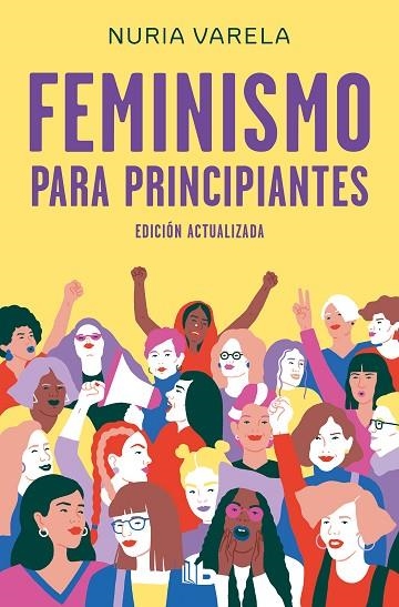 FEMINISMO PARA PRINCIPIANTES (EDICIÓN ACTUALIZADA BOLSILLO) | 9788413140803 | VARELA, NURIA | Llibreria La Gralla | Librería online de Granollers