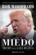 MIEDO. TRUMP EN LA CASA BLANCA (BOLSILLO) | 9788416859733 | WOODWARD, BOB | Llibreria La Gralla | Llibreria online de Granollers
