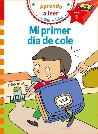 MI PRIMER DÍA DE COLE (APRENDO A LEER CON SAM Y JULIA) | 9788448853785 | VARIOS AUTORES, | Llibreria La Gralla | Llibreria online de Granollers