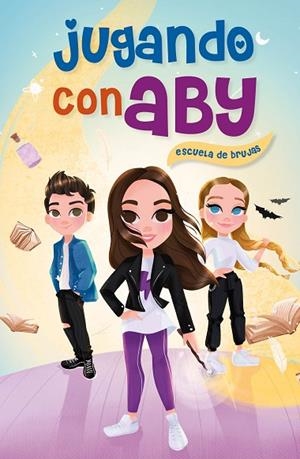 ESCUELA DE BRUJAS (JUGANDO CON ABY 1) | 9788417773687 | JUGANDO CON ABY, | Llibreria La Gralla | Librería online de Granollers