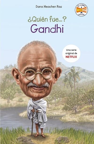 QUIÉN FUE GANDHI? | 9788417671754 | MEACHEN RAU, DANA | Llibreria La Gralla | Llibreria online de Granollers