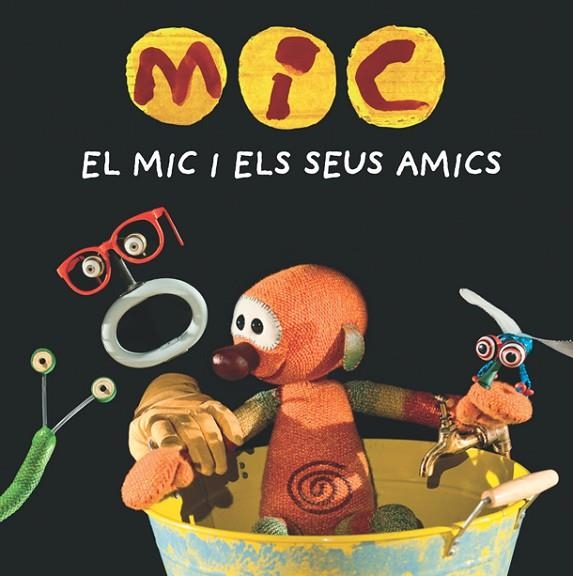 MIC. EL MIC I ELS SEUS AMICS | 9788424665340 | VV.AA | Llibreria La Gralla | Llibreria online de Granollers