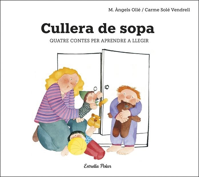 CULLERA DE SOPA | 9788491378693 | SOLÉ VENDRELL, CARME | Llibreria La Gralla | Llibreria online de Granollers