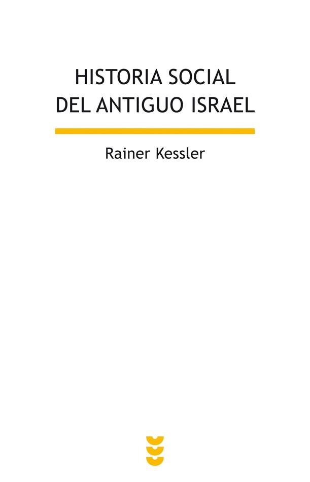 HISTORIA SOCIAL DEL ANTIGUO ISRAEL | 9788430118335 | KESSLER, RAINER | Llibreria La Gralla | Llibreria online de Granollers