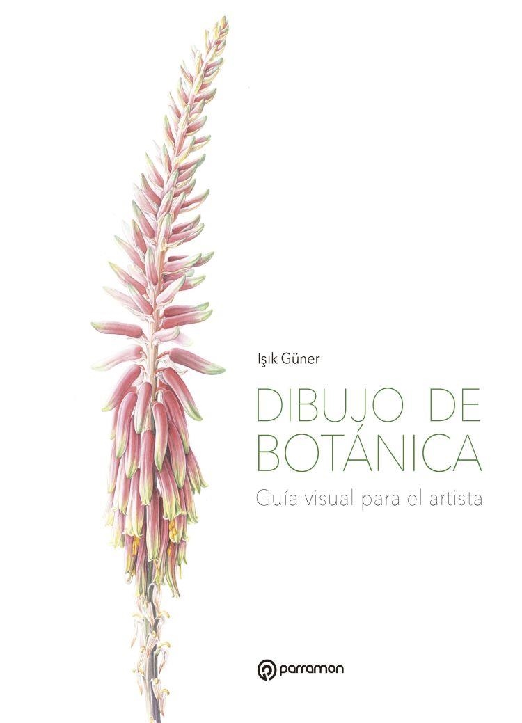 DIBUJO DE BOTÁNICA | 9788434214026 | GÜNER, ISIK | Llibreria La Gralla | Librería online de Granollers