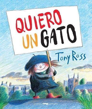 QUIERO UN GATO | 9788494990175 | ROSS, TONY | Llibreria La Gralla | Llibreria online de Granollers