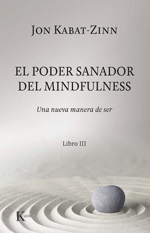 PODER SANADOR DEL MINDFULNESS, EL | 9788499887012 | KABAT-ZINN, JON | Llibreria La Gralla | Librería online de Granollers