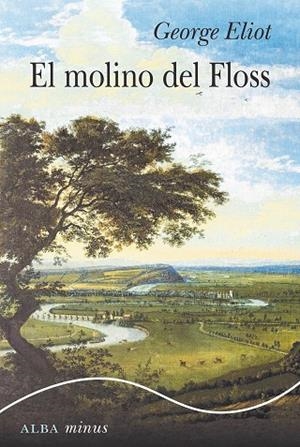 MOLINO DEL FLOSS, EL | 9788490656006 | ELIOT, GEORGE | Llibreria La Gralla | Librería online de Granollers