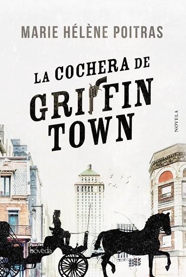 COCHERA DE GRIFFINTOWN, LA | 9788416691906 | POITRAS, MARIE HÉLÈNE | Llibreria La Gralla | Librería online de Granollers