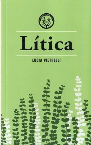 LÍTICA | 9788494917080 | PIETRELLI, LUCIA | Llibreria La Gralla | Librería online de Granollers