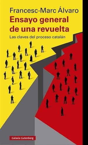 ENSAYO GENERAL DE UNA REVUELTA | 9788417747817 | ÁLVARO, FRANCESC-MARC | Llibreria La Gralla | Librería online de Granollers
