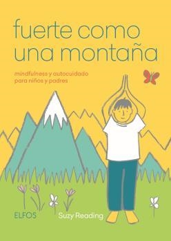 FUERTE COMO UNA MONTAÑA | 9788417757236 | READING, SUZY | Llibreria La Gralla | Llibreria online de Granollers