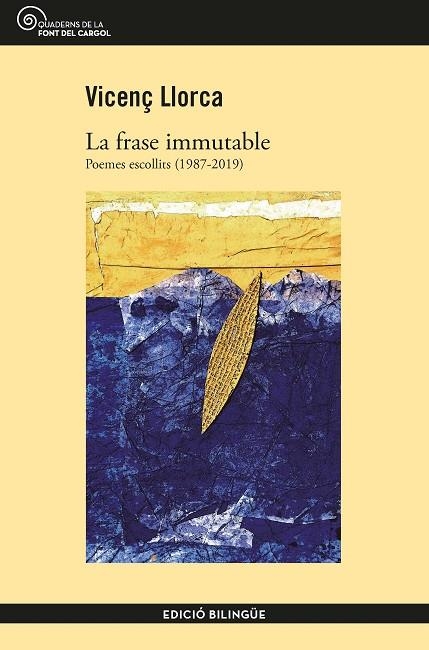 FRASE IMMUTABLE, LA (EDICIÓ BILINGÜE CAT/ CAST.) | 9788490348406 | LLORCA, VICENÇ | Llibreria La Gralla | Llibreria online de Granollers