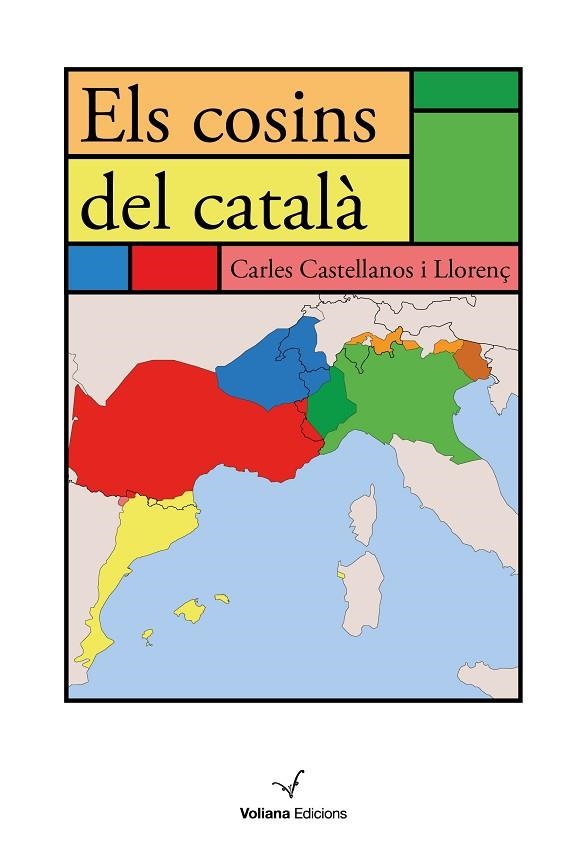 COSINS DEL CATALÀ, ELS | 9788494977992 | CASTELLANOS LLORENÇ, CARLES | Llibreria La Gralla | Librería online de Granollers