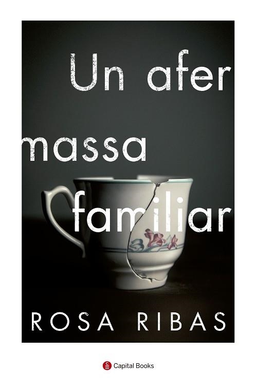 UN AFER MASSA FAMILIAR | 9788494853241 | RIBAS, ROSA | Llibreria La Gralla | Llibreria online de Granollers
