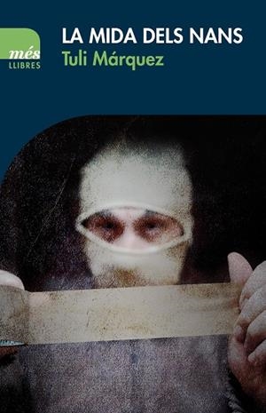 MIDA DELS NANS, LA | 9788417353162 | MÁRQUEZ, TULI | Llibreria La Gralla | Llibreria online de Granollers