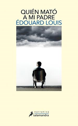 QUIÉN MATÓ A MI PADRE | 9788498389609 | LOUIS, ÉDOUARD | Llibreria La Gralla | Librería online de Granollers