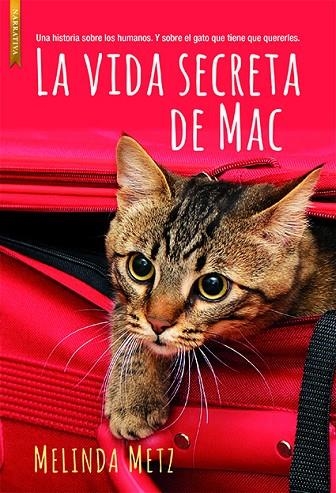 VIDA SECRETA DE MAC, LA  | 9788417626136 | METZ, MELINDA | Llibreria La Gralla | Librería online de Granollers