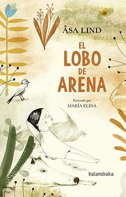 LOBO DE ARENA, EL  | 9788484644781 | LIND, ÅSA | Llibreria La Gralla | Librería online de Granollers
