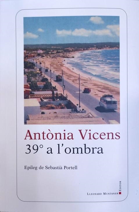 39º A L'OMBRA | 9788417833077 | VICENS, ANTONIA | Llibreria La Gralla | Llibreria online de Granollers