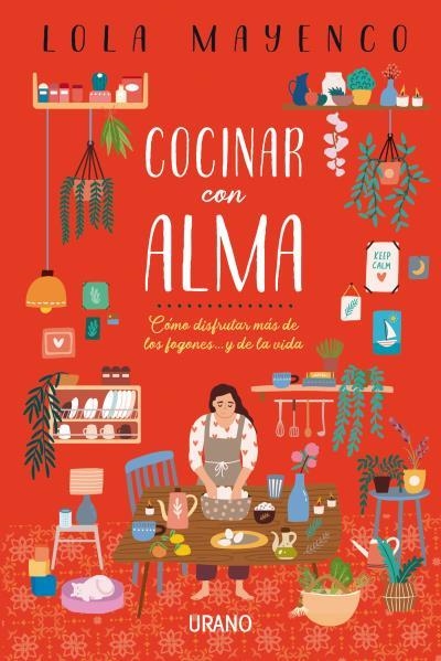 COCINAR CON ALMA | 9788416720736 | MAYENCO, LOLA | Llibreria La Gralla | Llibreria online de Granollers