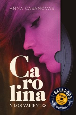 CAROLINA Y LOS VALIENTES | 9788416327706 | CASANOVAS, ANNA | Llibreria La Gralla | Librería online de Granollers