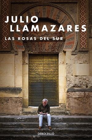 ROSAS DEL SUR, LAS (BOLSILLO) | 9788466347808 | LLAMAZARES, JULIO | Llibreria La Gralla | Llibreria online de Granollers
