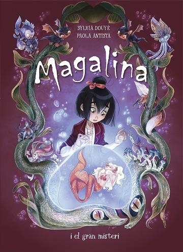MAGALINA I EL GRAN MISTERI (SÈRIE MAGALINA 2) | 9788420452500 | DOUYE, SYLVIA/ANTISTA, PAOLA | Llibreria La Gralla | Librería online de Granollers