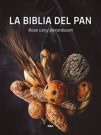 BIBLIA DEL PAN, LA  | 9788491872566 | LEVY BERANBAUM, ROSE | Llibreria La Gralla | Llibreria online de Granollers