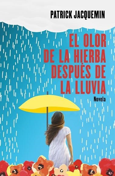 OLOR DE LA HIERBA DESPUÉS DE LA LLUVIA, EL | 9788425357367 | JACQUEMIN, PATRICK | Llibreria La Gralla | Llibreria online de Granollers