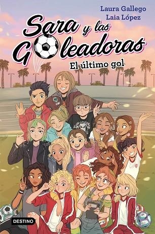 ÚLTIMO GOL, EL  | 9788408214694 | GALLEGO, LAURA; LÓPEZ, LAIA | Llibreria La Gralla | Llibreria online de Granollers