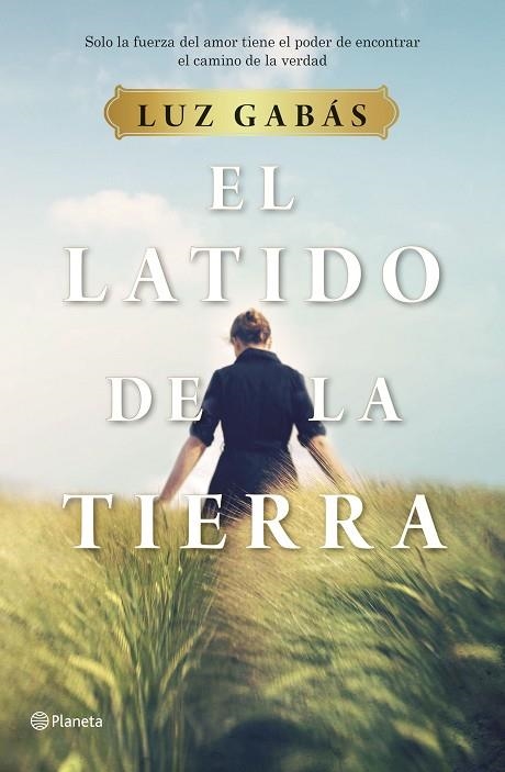 LATIDO DE LA TIERRA, EL  | 9788408214281 | GABÁS, LUZ | Llibreria La Gralla | Llibreria online de Granollers